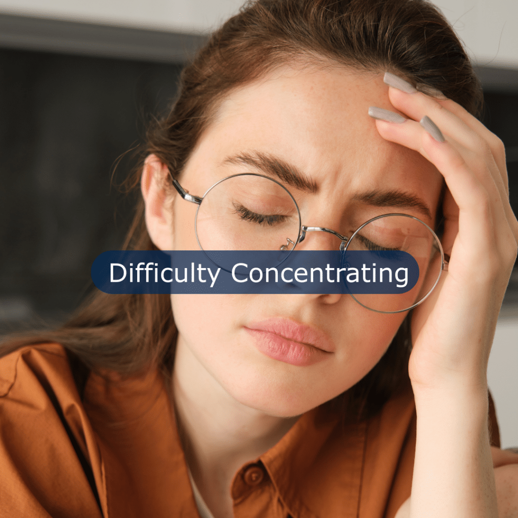 Difficulty Concentrating
